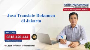 Jasa Translate Dokumen di Jakarta, Arifin Muhammad Penerjemah